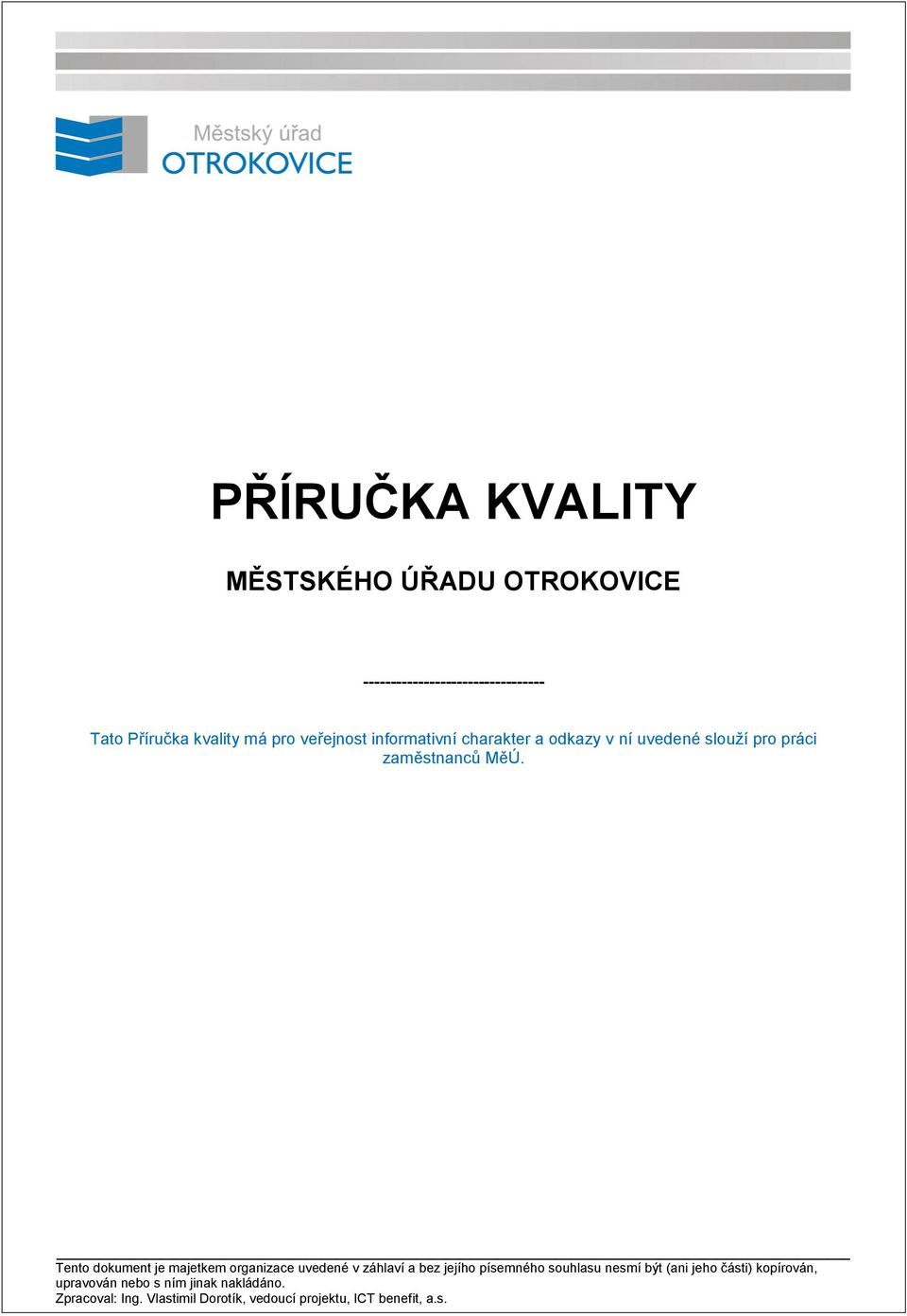 informativní charakter a odkazy v ní uvedené slouţí pro