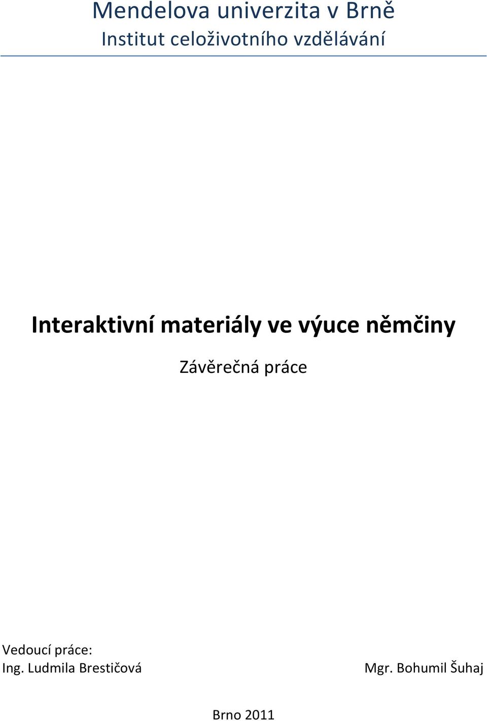 materiály ve výuce němčiny Závěrečná práce