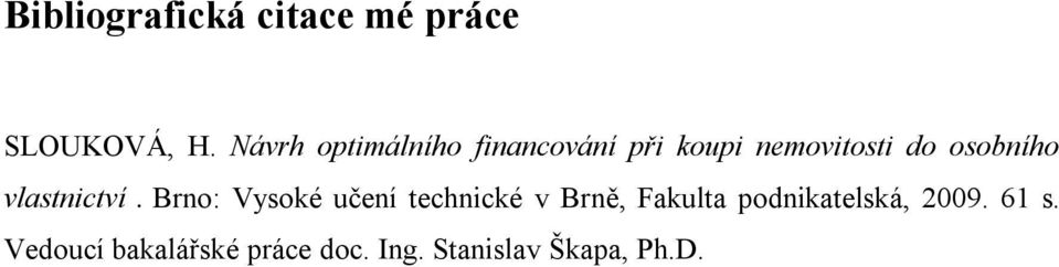 osobního vlastnictví.