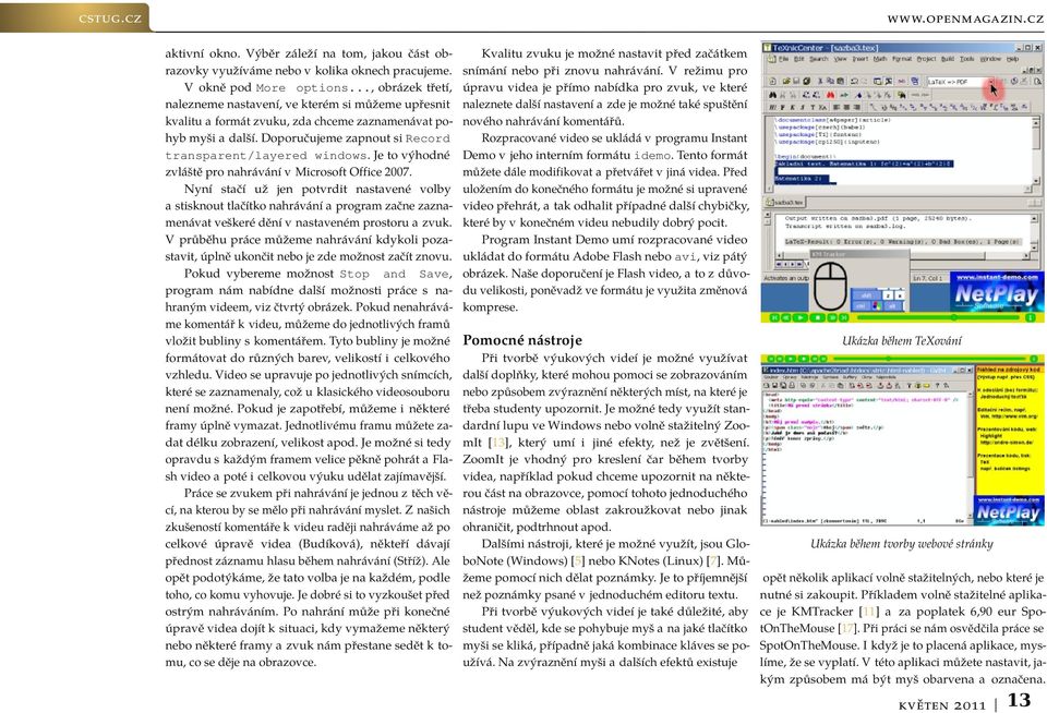 Je to výhodné zvláště pro nahrávání v Microsoft Office 2007.