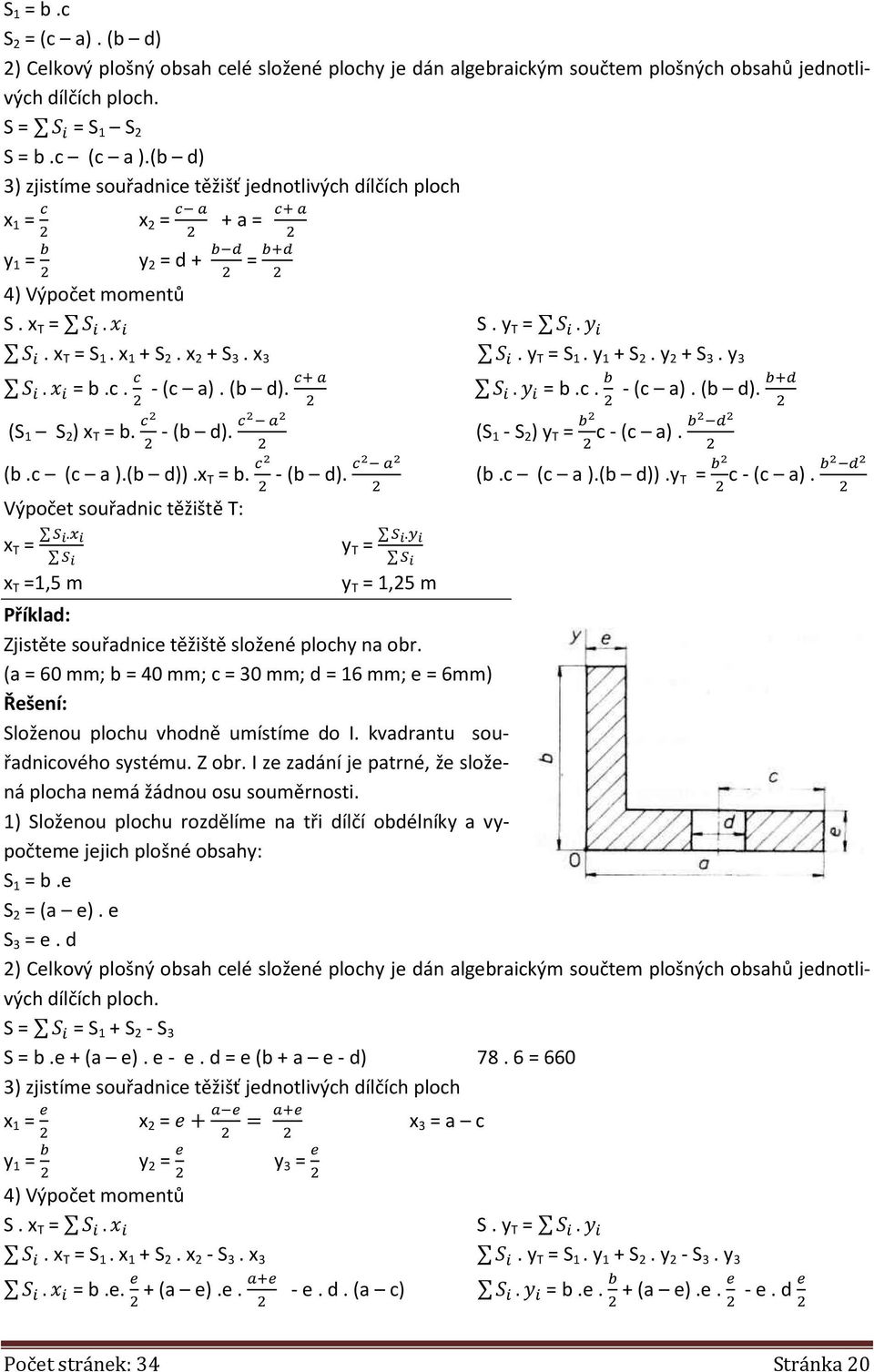 x 3 %. y T = S 1. y 1 + S 2. y 2 + S 3. y 3 %. = b.c. ) )0 ' -(c a).(b d). %. = b.c. ( (0& -(c a).(b d). (S 1 S 2 ) x T = b. ) -(b d). ) / ' (S 1 - S 2 ) y T = ( c -(c a). ( /& (b.c (c a ).(b d)).