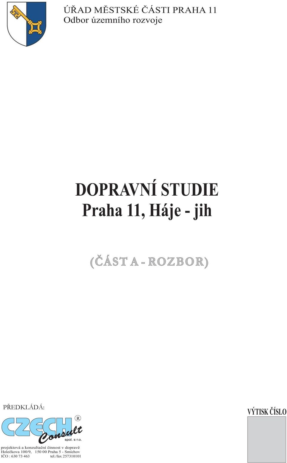 VÝTISK ÈÍSLO projektová a konzultaèní èinnost v dopravì