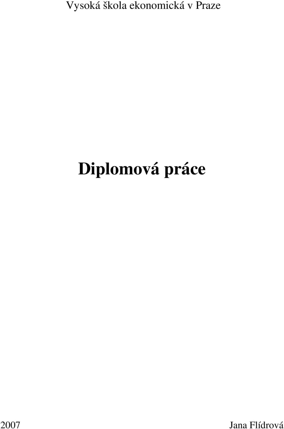 Praze Diplomová