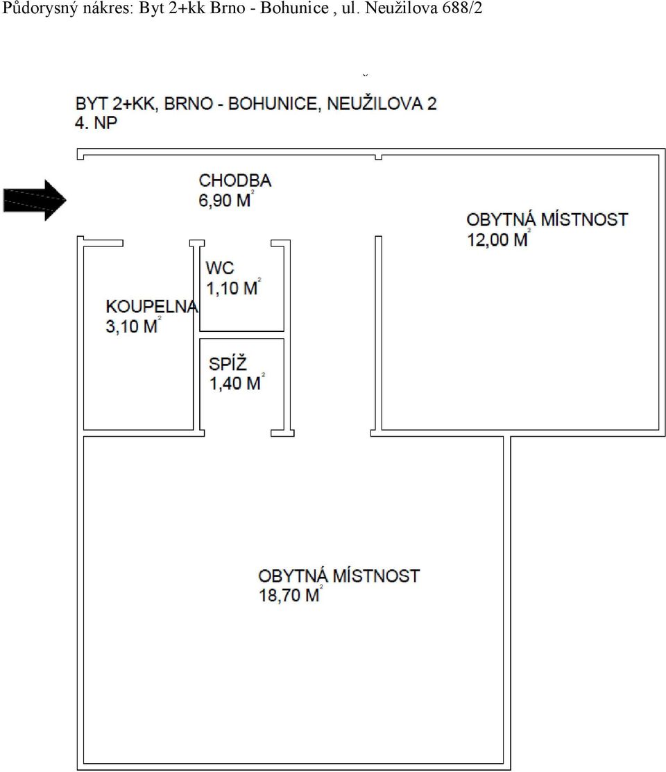 Neužilova 688/2 Půdorysný