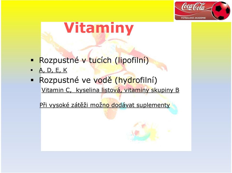 Vitamin C, kyselina listová, vitaminy