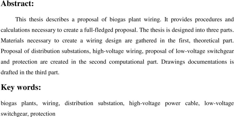Proposal of distribution substations, high-voltage wiring, proposal of low-voltage switchgear and protection are created in the second computational