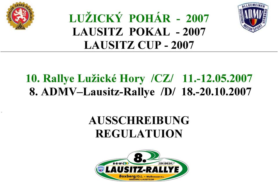 Rallye Lužické Hory /CZ/ 11.-12.05.2007 8.