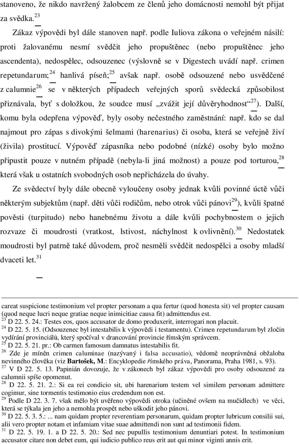 crimen repetundarum; 24 hanlivá píse ; 25 avšak nap.