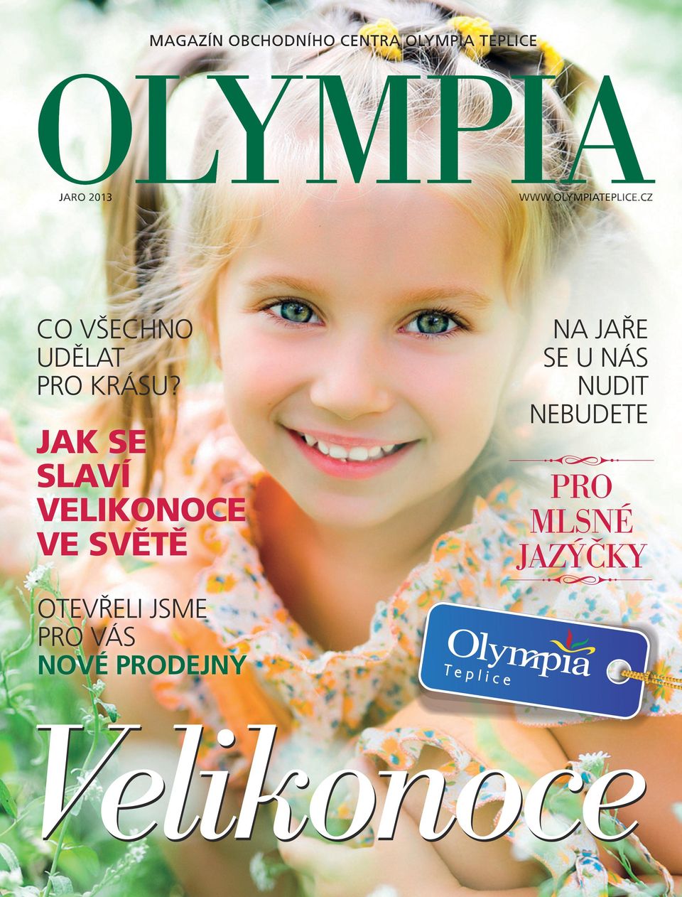 Jak se slaví velikonoce ve světě WWW.OLYMPIATEPLICE.