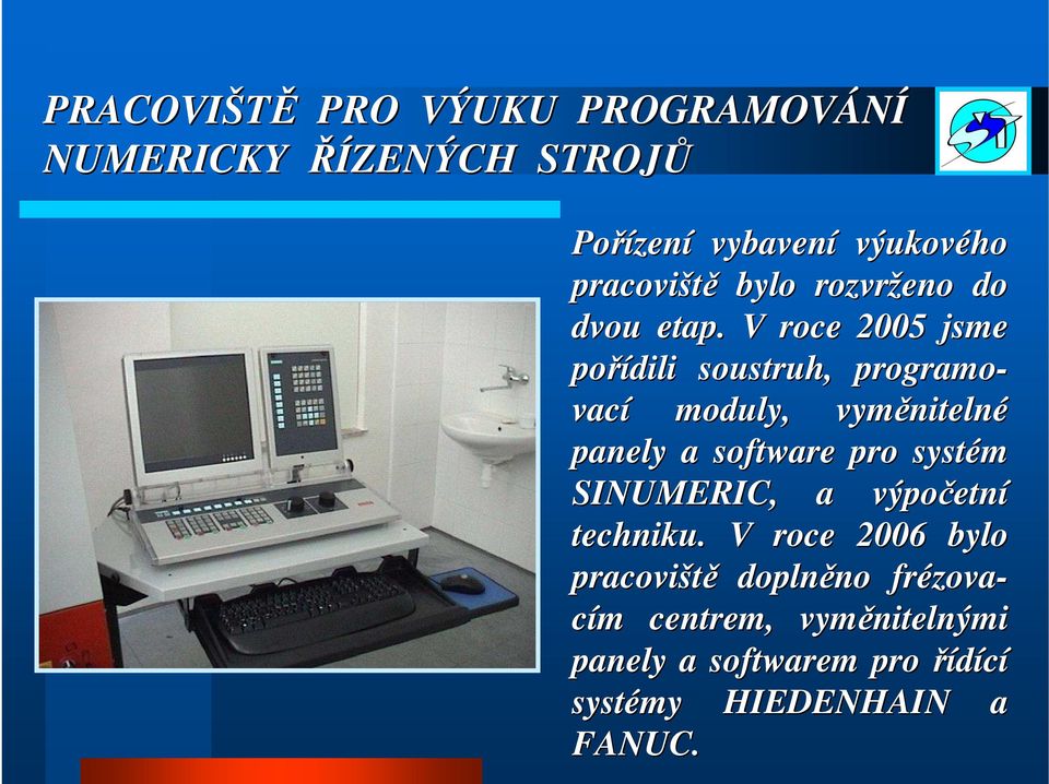 software pro systém SINUMERIC, a výpočetn etní techniku.