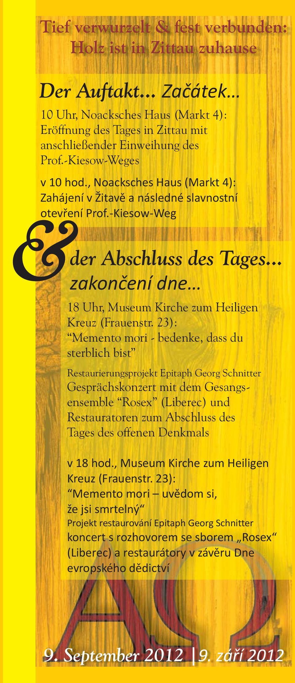 .. zakončení dne 18 Uhr, Museum Kirche zum Heiligen Kreuz (Frauenstr.