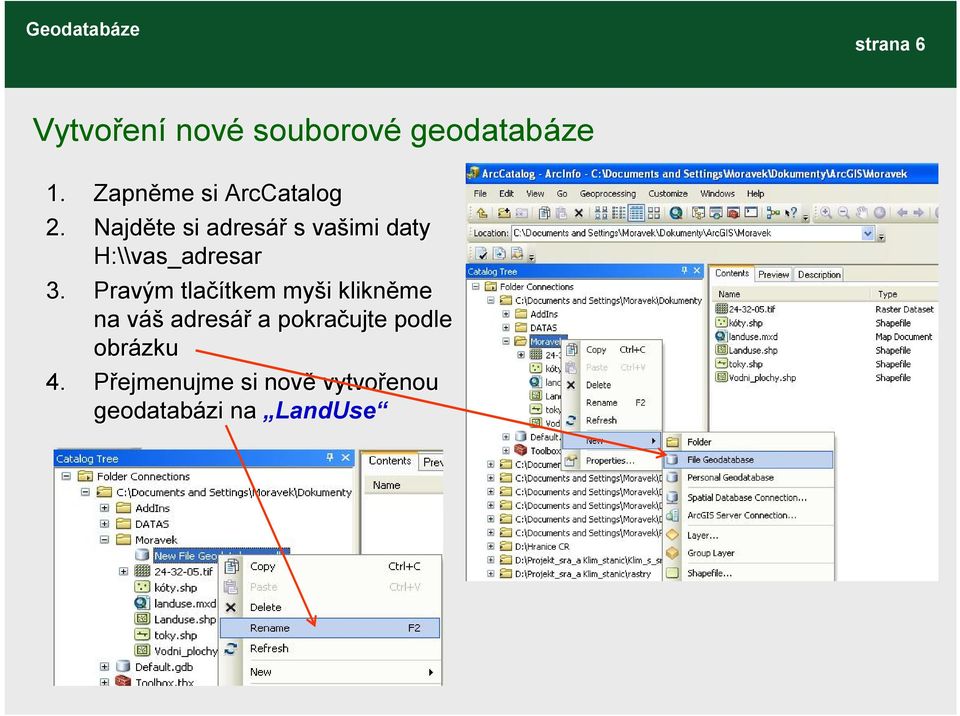 Najděte si adresář s vašimi daty H:\\vas vas_adresaradresar 3.