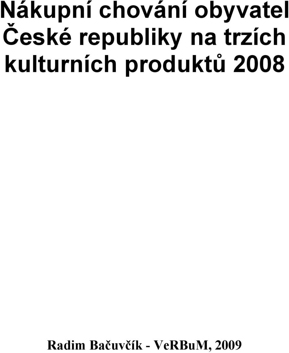 kulturních produktů 2008