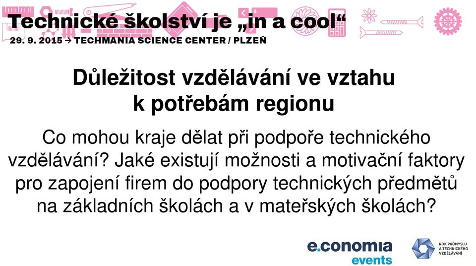 Jaké existují možnosti a motivační faktory pro zapojení firem