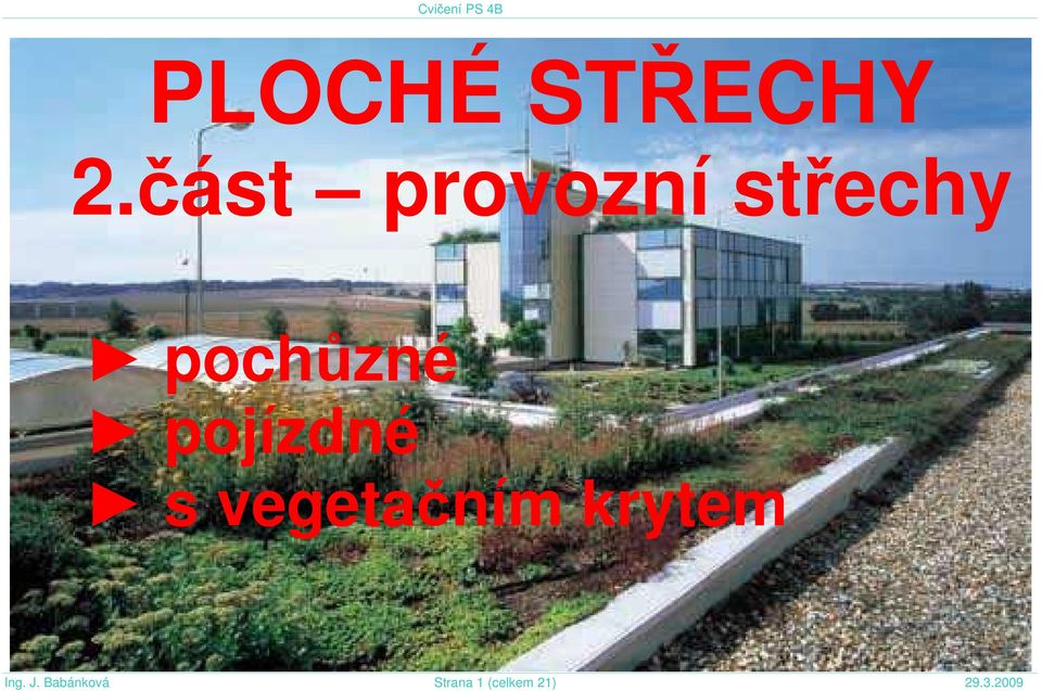 pojízdné s vegetačním krytem