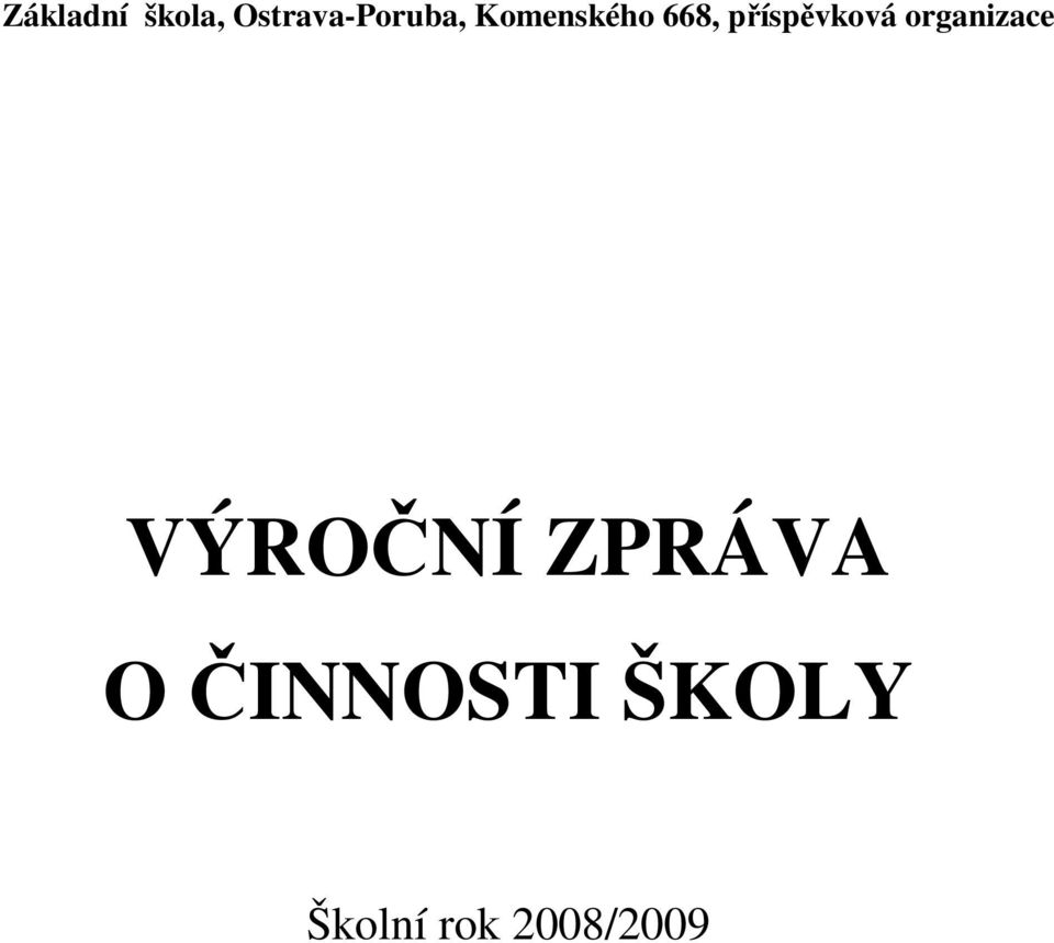 668, příspěvková organizace