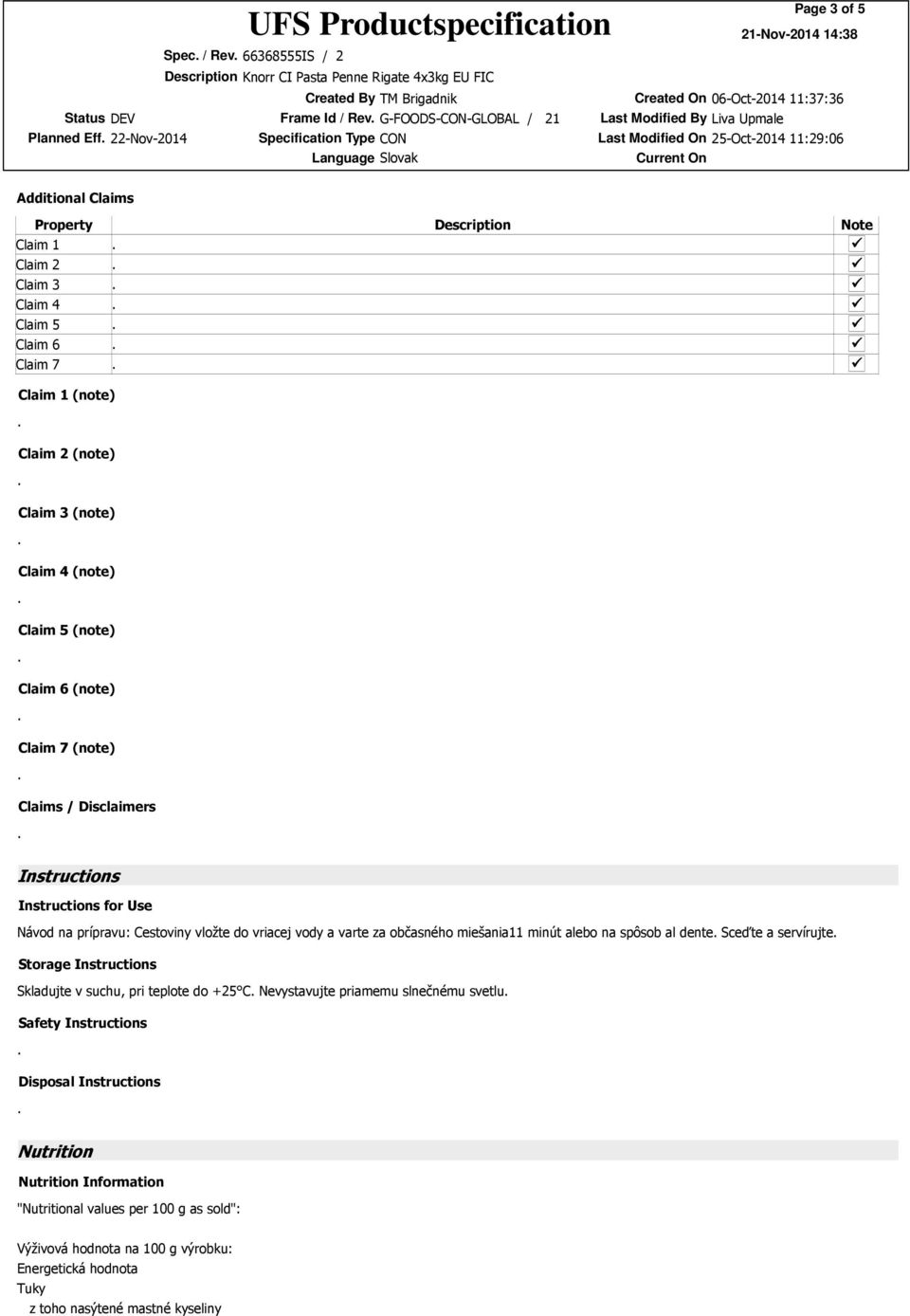 (note) Claim 2 (note) Claim 3 (note) Claim 4 (note) Claim 5 (note) Claim 6 (note) Claim 7 (note) Claims / Disclaimers Description Note Instructions Instructions for Use Návod na prípravu: Cestoviny