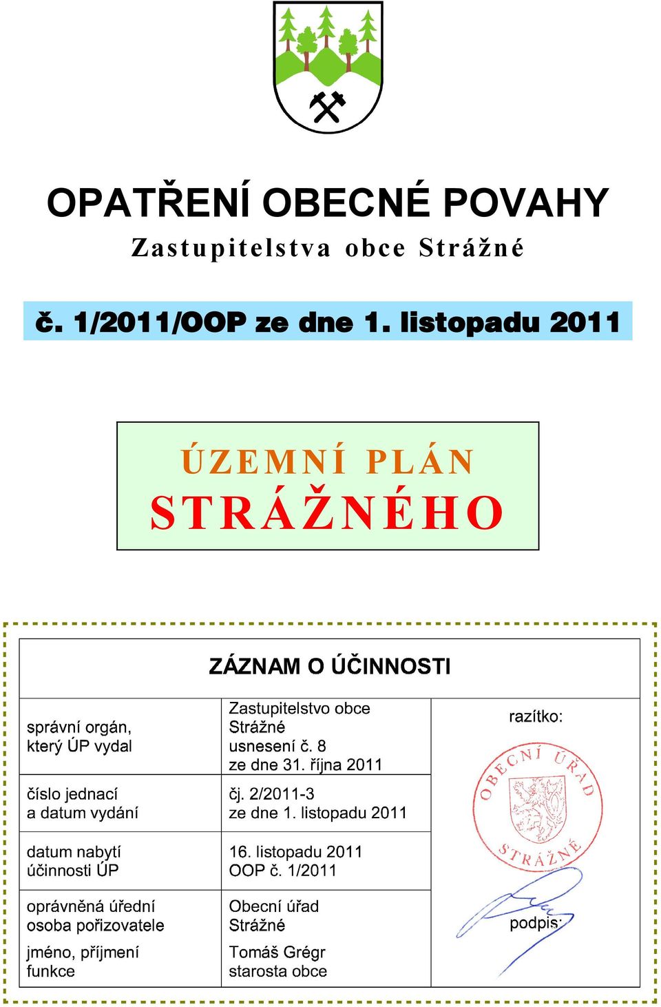 è. 1/2011/OOP ze dne 1.