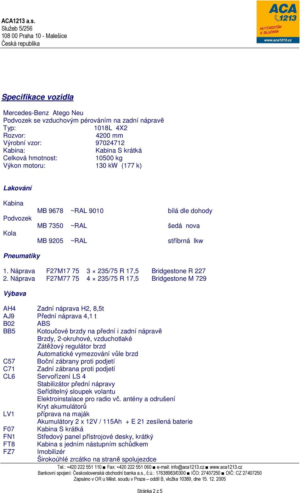 Náprava F27M17 75 3 235/75 R 17,5 Bridgestone R 227 2.