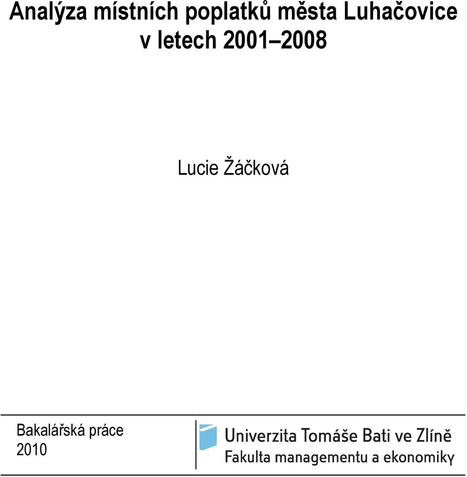 Luhačovice v letech 2001