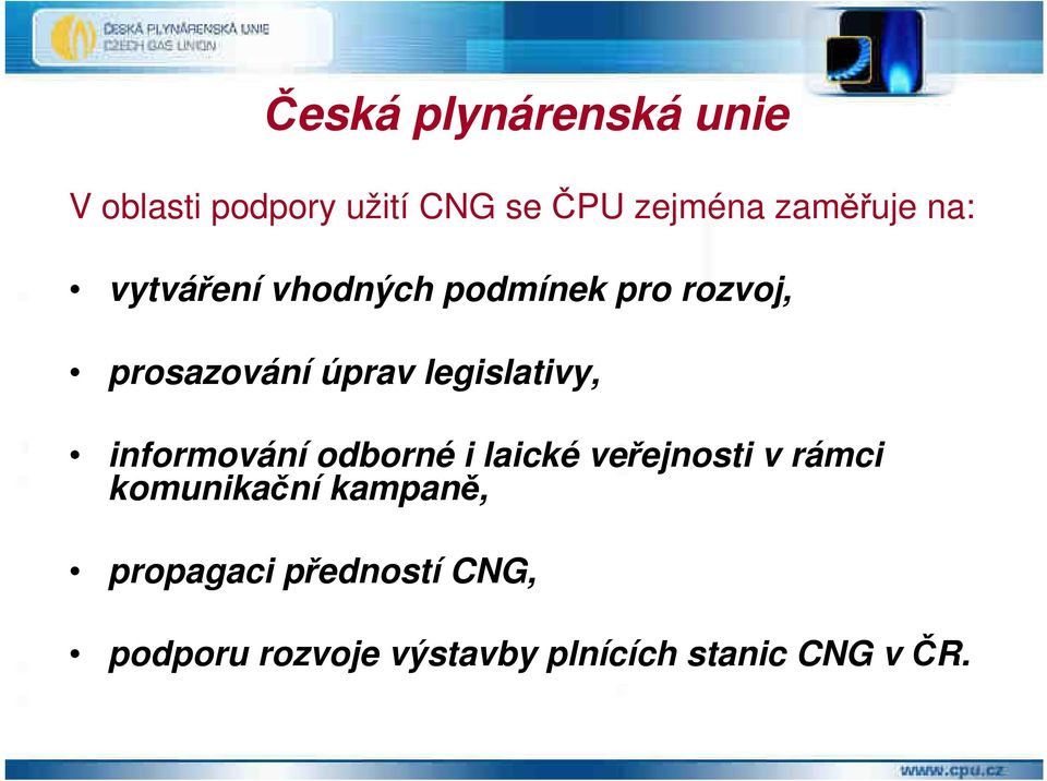 legislativy, informování odborné i laické veřejnosti v rámci komunikační