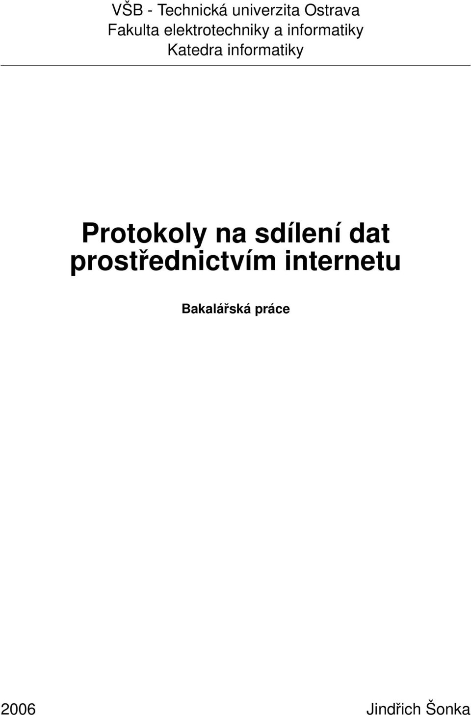 informatiky Protokoly na sdílení dat