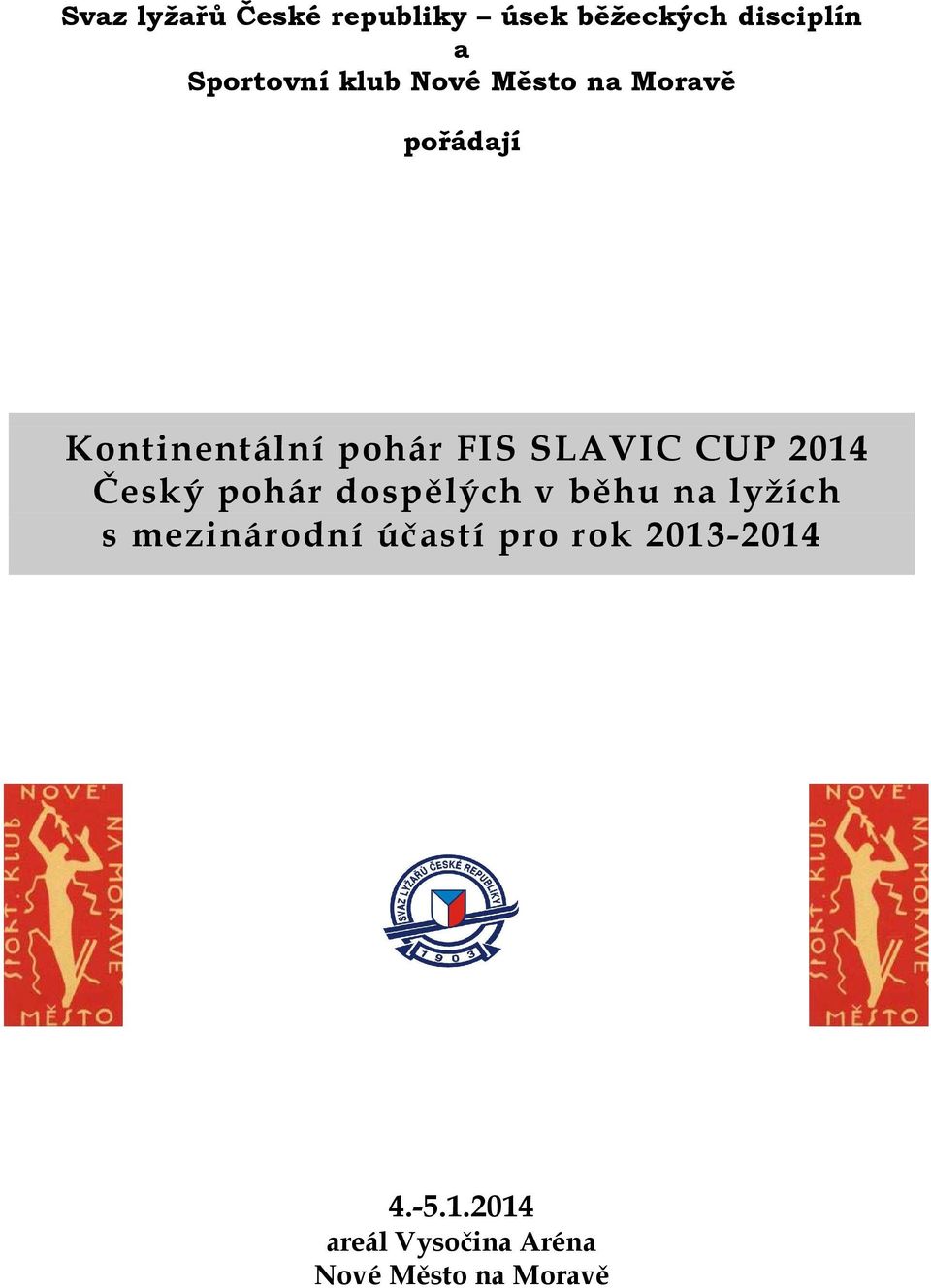 CUP 2014 Český pohár dospělých v běhu na lyžích s mezinárodní