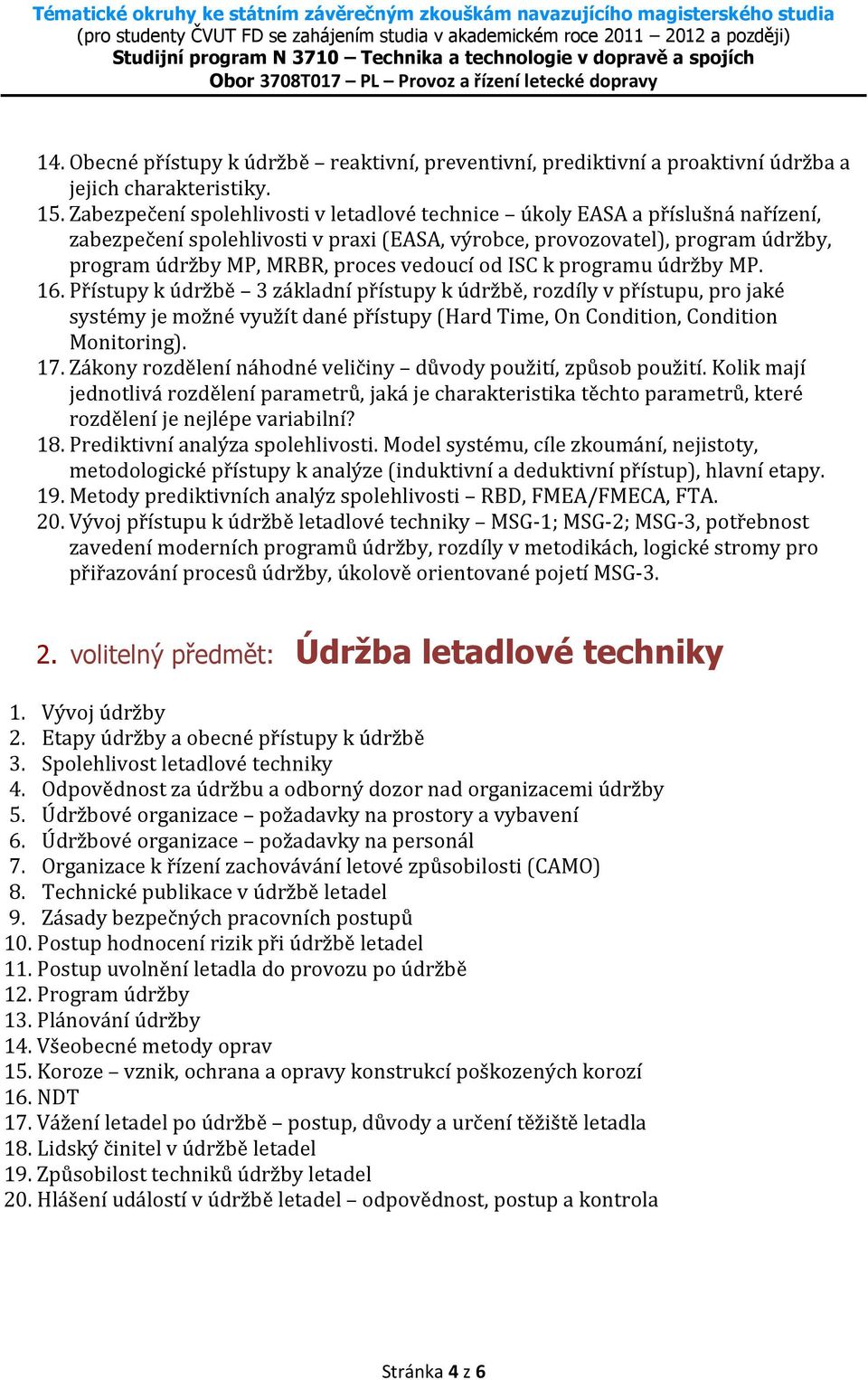 vedoucí od ISC k programu údržby MP. 16.