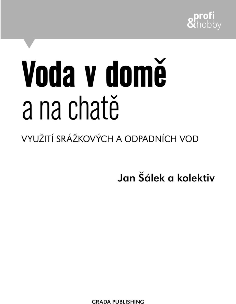 ODPADNÍCH VOD Jan Šálek