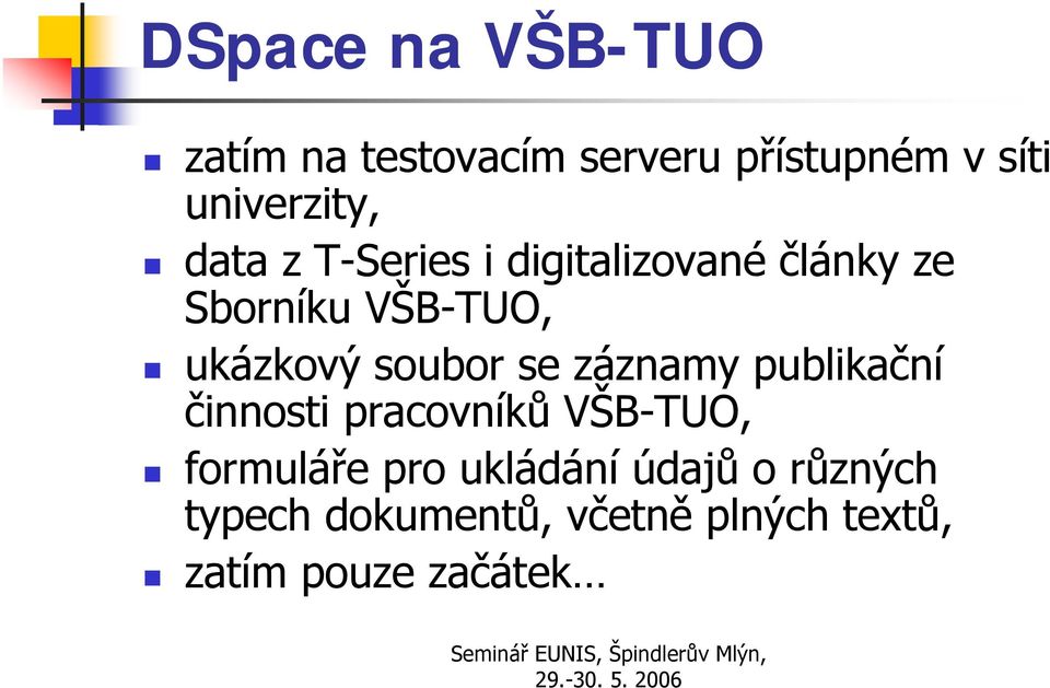 publikační činnosti pracovníků VŠB-TUO, formuláře pro ukládání údajů o různých typech