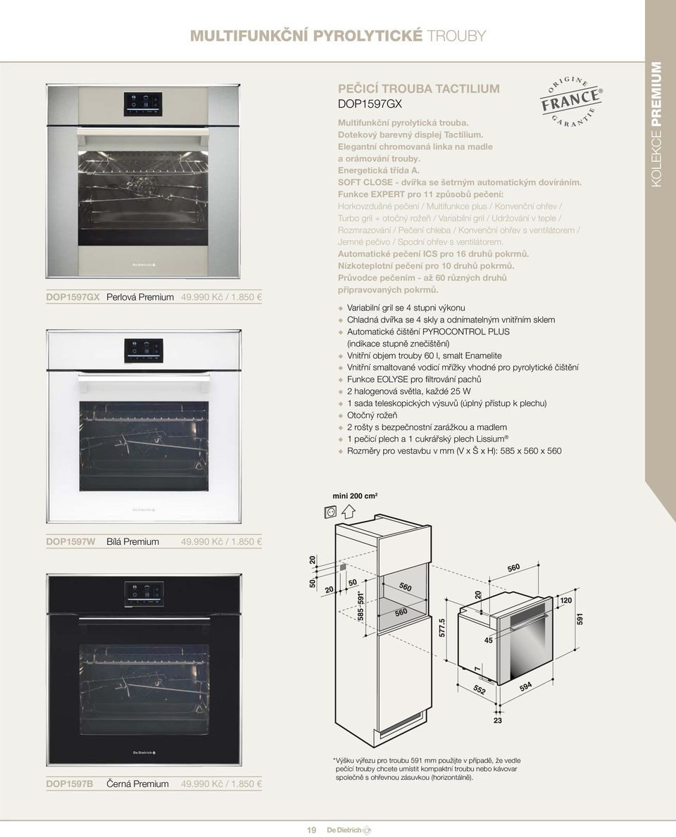 Funkce EXPERT pro 11 způsobů pečení: Horkovzdušné pečení / Multifunkce plus / Konvenční ohřev / Turbo gril + otočný rožeň / Variabilní gril / Udržování v teple / Rozmrazování / Pečení chleba /
