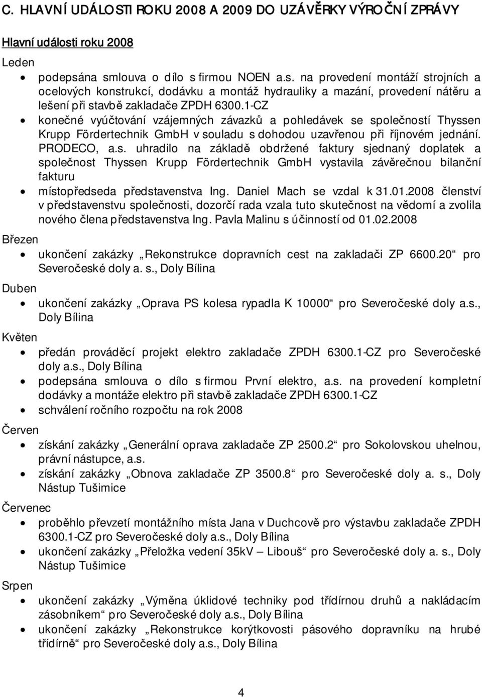 1-CZ kone né vyú tování vzájemných závazk a pohledávek se