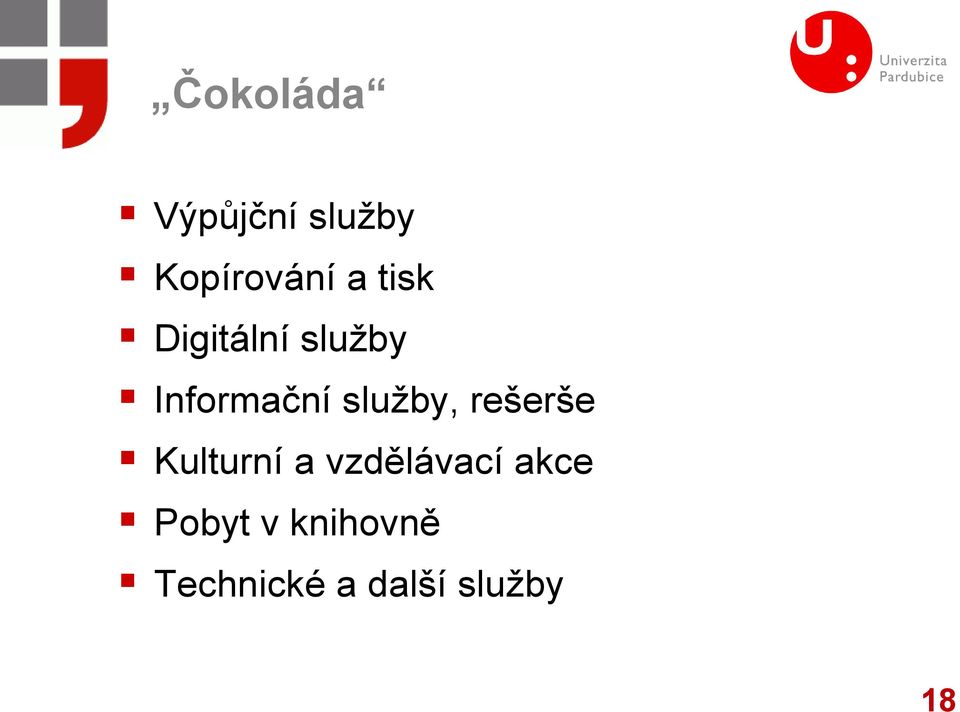 služby, rešerše Kulturní a vzdělávací