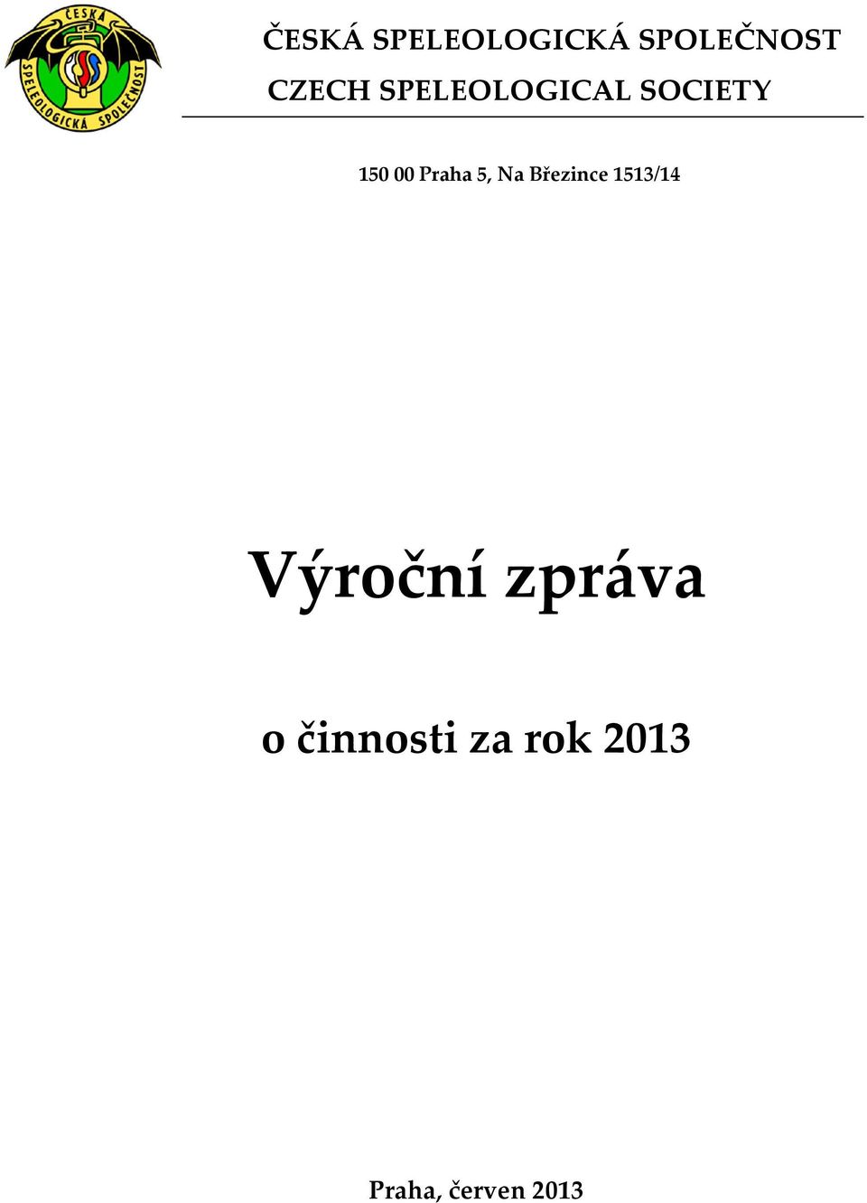 Na Březince 1513/14 Výroční zpráva o