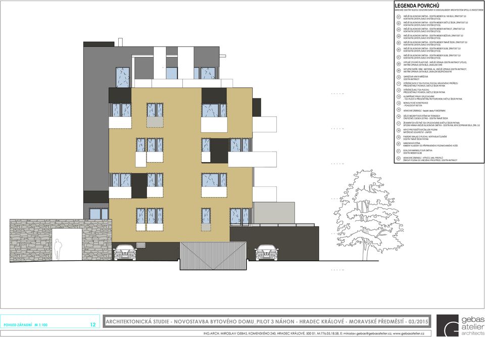 SILIKONOVÁ OMÍTKA - ODSTÍN WEBER TMAVĚ ŠEDÁ, ZRNITOST 3,0 VÝPLNĚ OTVORŮ PLASTOVÉ - VNĚJŠÍ ÚPRAVA ODSTÍN ANTRACIT (FÓLIE), VNITŘNÍ ÚPRAVA OSTÍN BÍLÁ, ZASKLENÍ ČIRÉ VSTUPNÍ DVEŘE, RÁM - MATERIÁL AL,