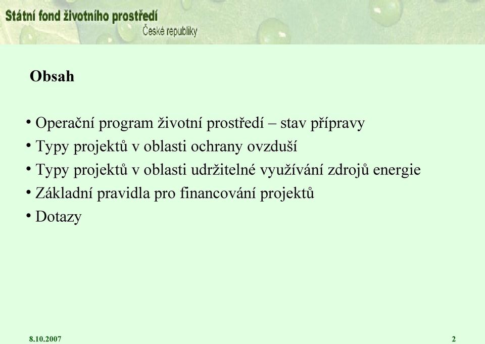 projektů v oblasti udržitelné využívání zdrojů