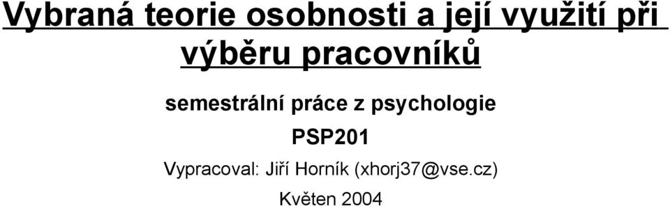 semestrální práce z psychologie