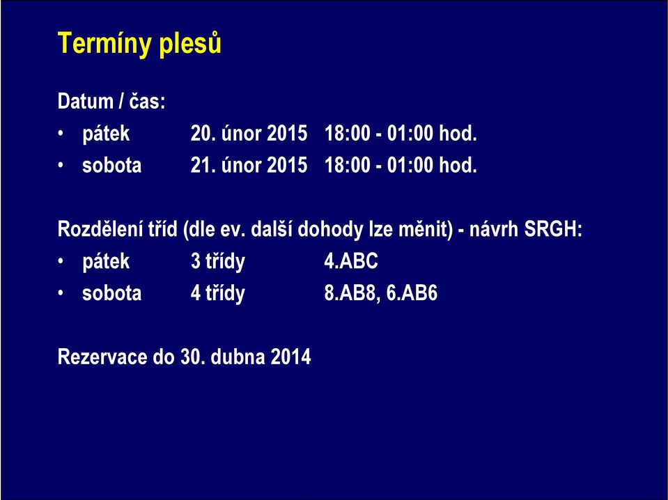 Rozdělení tříd (dle ev.