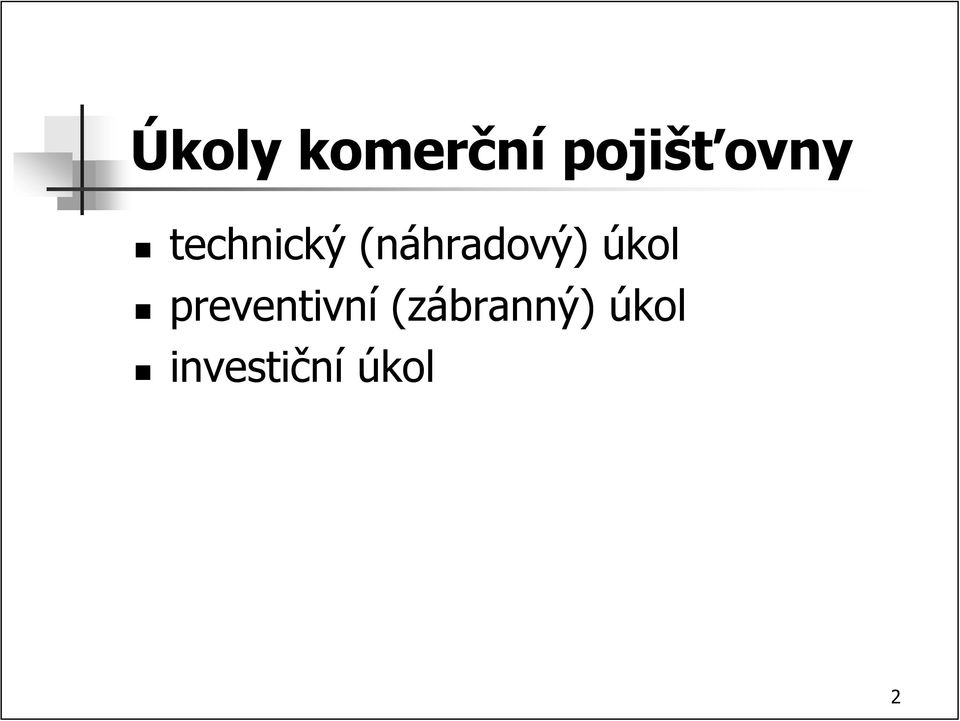 (náhradový) úkol