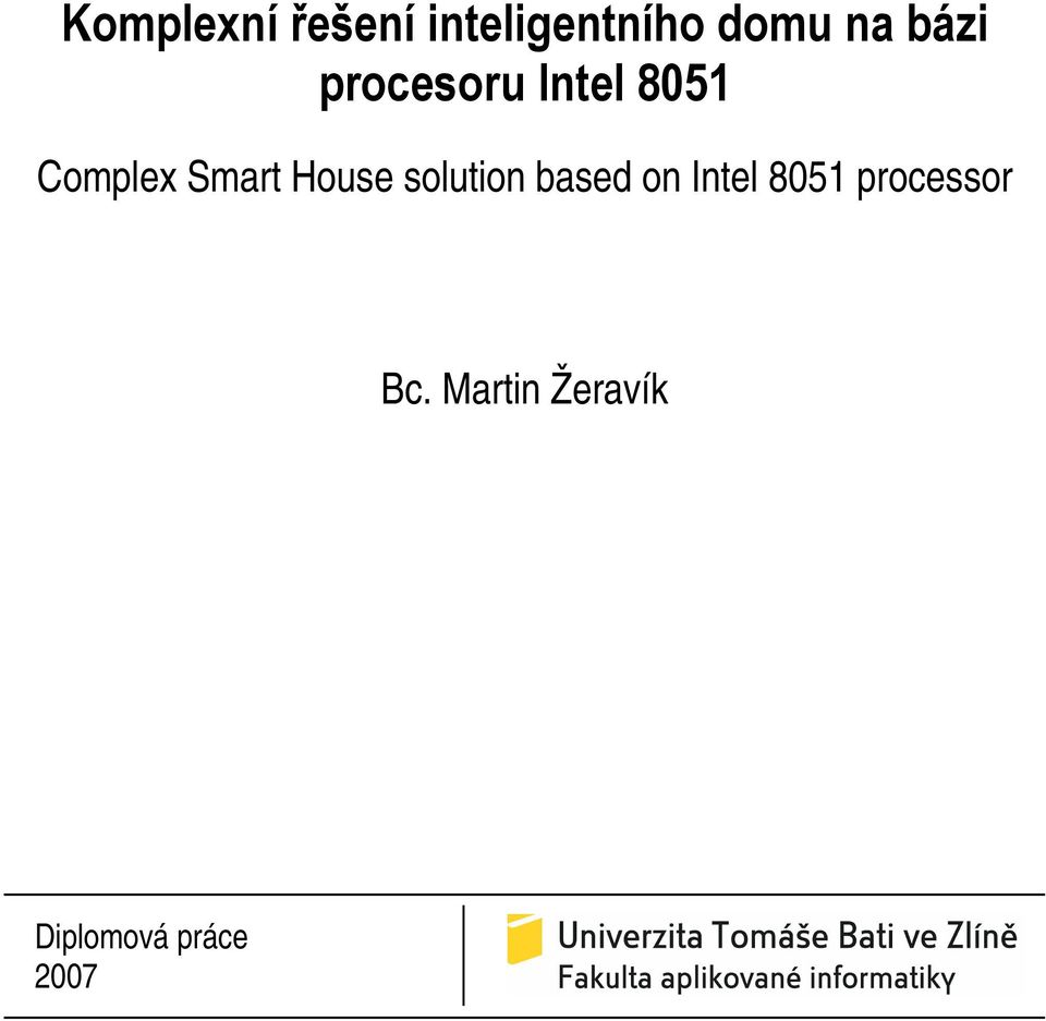 House solution based on Intel 8051