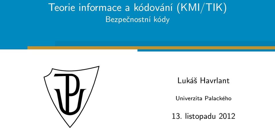 Lukáš Havrlant Univerzita