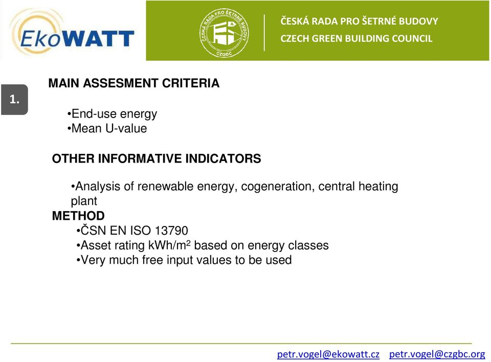 cogeneration, central heating plant METHOD ČSN EN ISO 13790