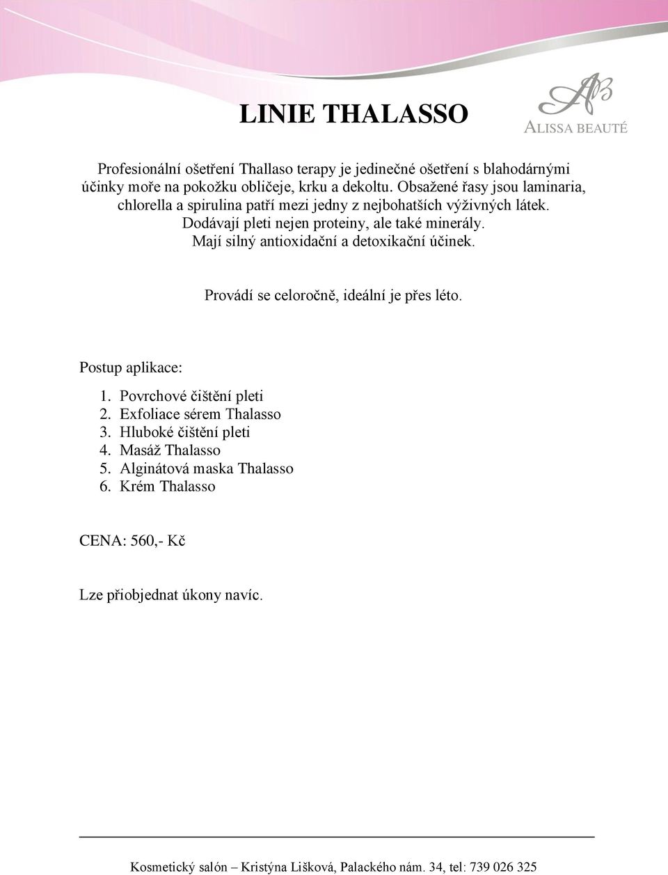 Dodávají pleti nejen proteiny, ale také minerály. Mají silný antioxidační a detoxikační účinek.