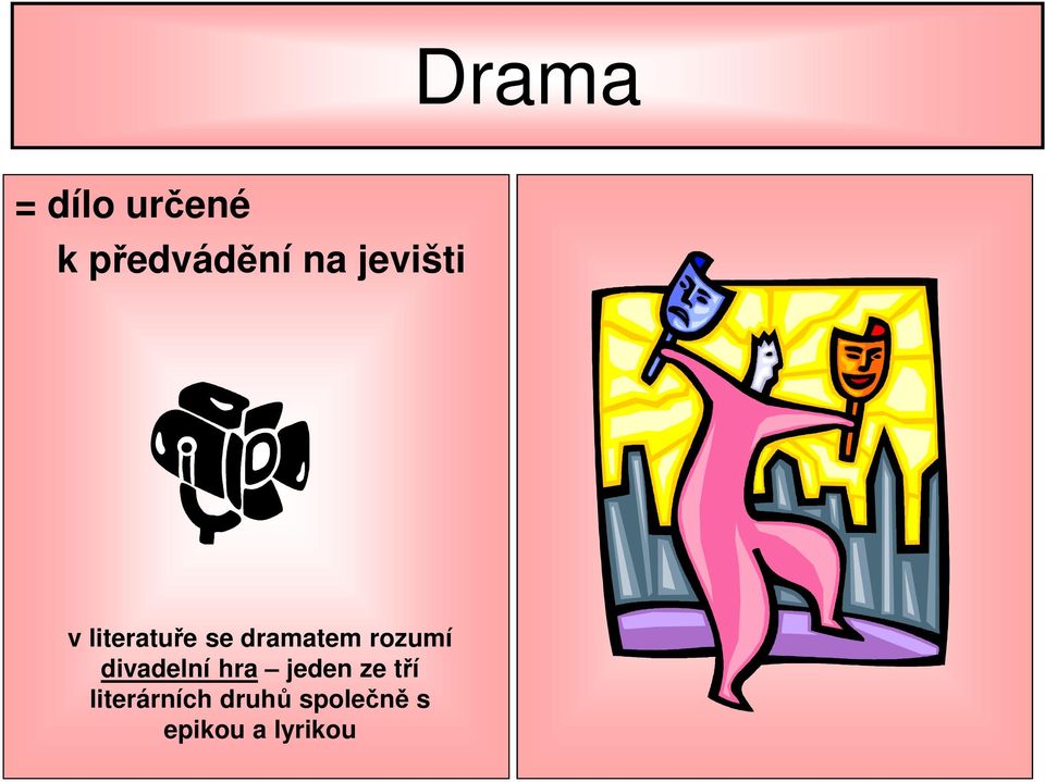 rozumí divadelní hra jeden ze tří