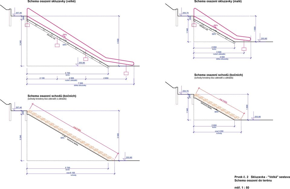 (bočních) ( kresleny bez zábradlí a základů) 255,70 Schema osazení schodů (bočních) ( kresleny bez zábradlí a základů) cca 3 600 257,40 1