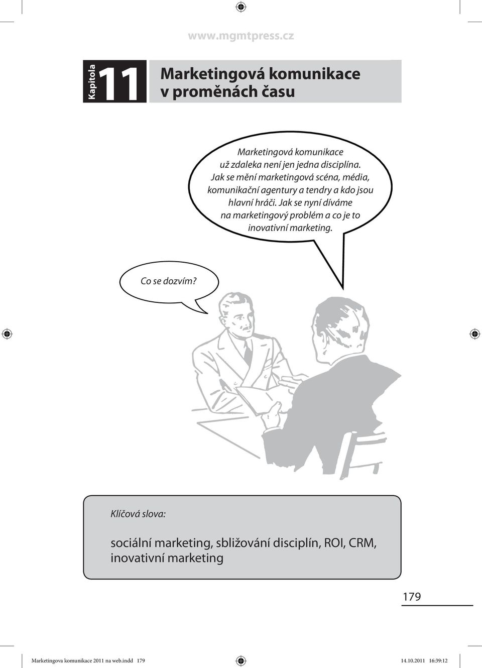 Jak se nyní díváme na marketingový problém a co je to inovativní marketing. Co se dozvím?