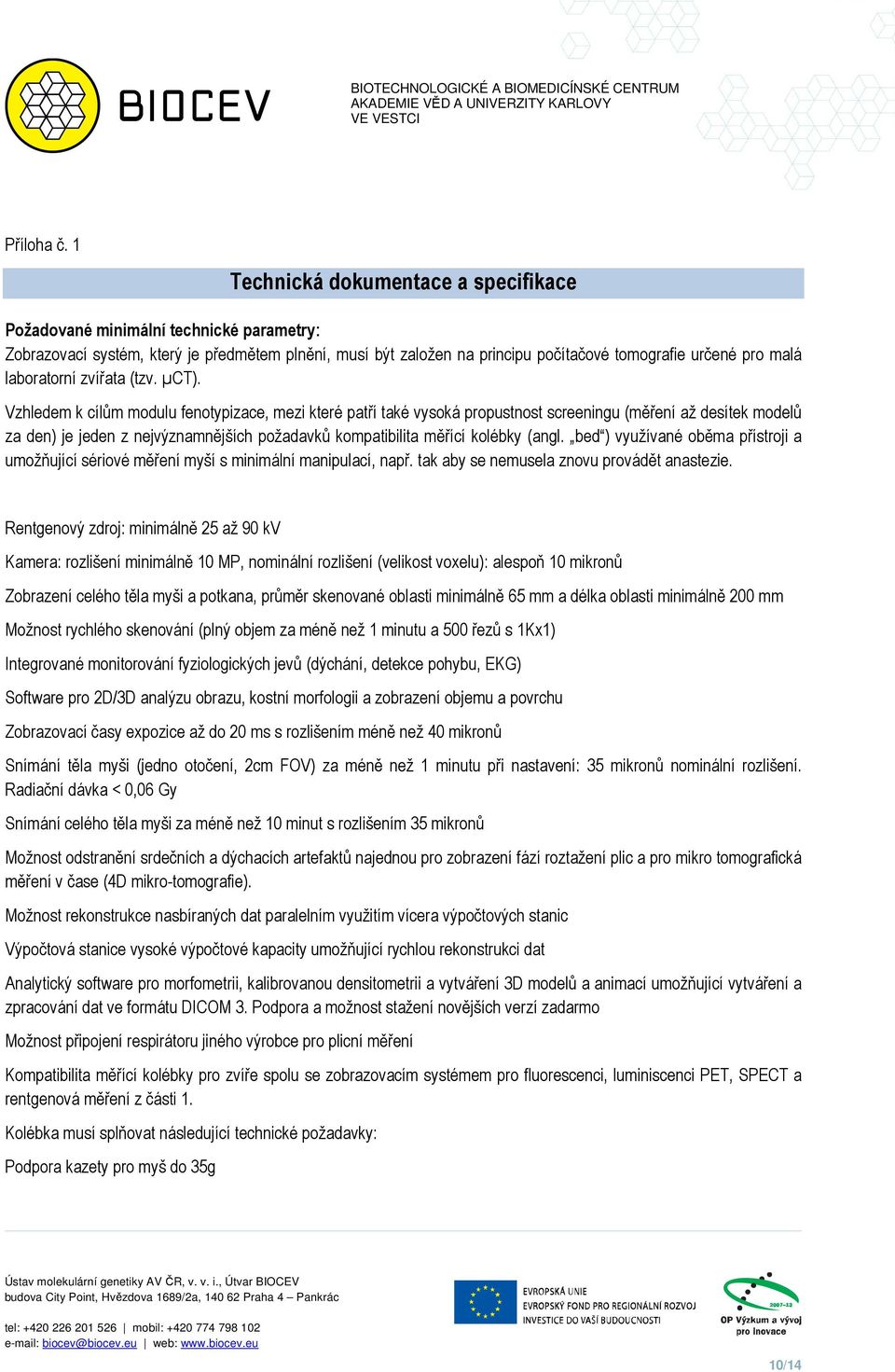 laboratorní zvířata (tzv. µct).