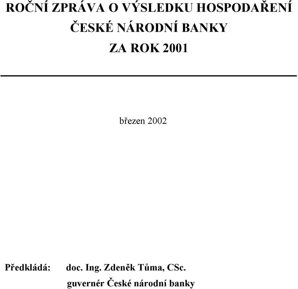 březen 2002 Předkládá: doc. Ing.