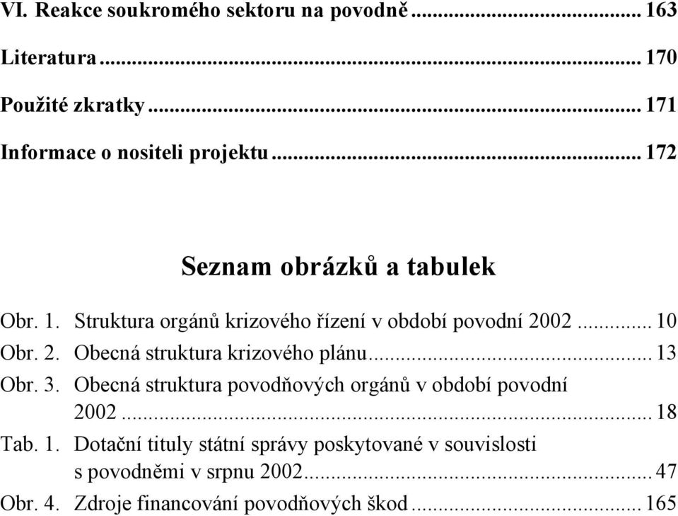 02... 10 Obr. 2. Obecná struktura krizového plánu... 13 Obr. 3.