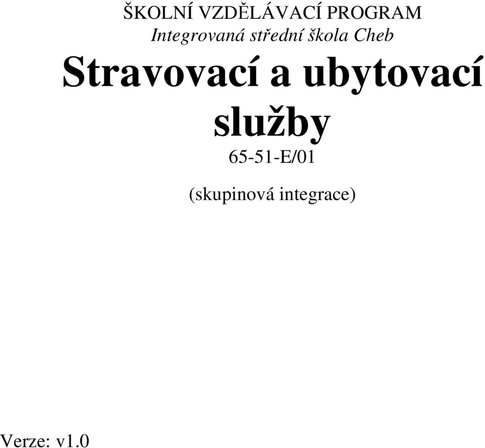 Stravovací a ubytovací služby